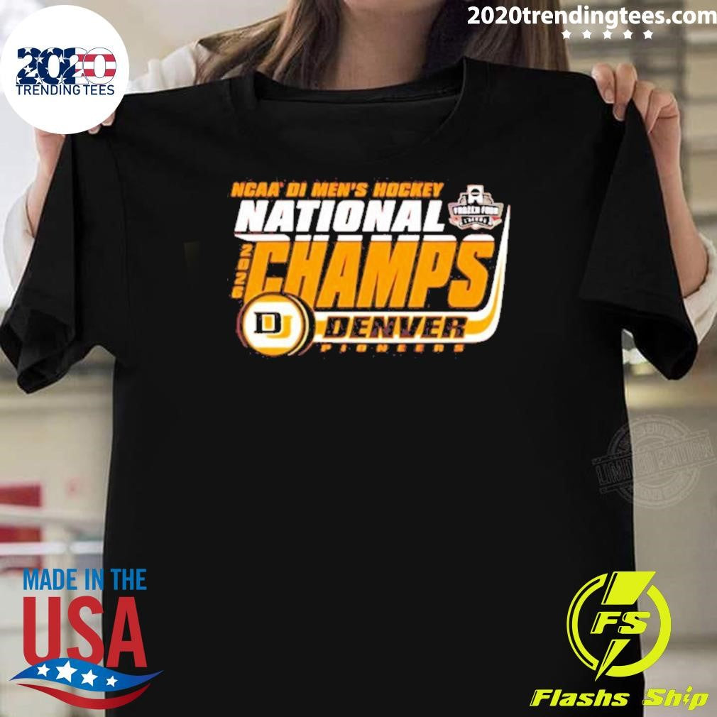 Denver Pioneers 2026 Ncaa Frozen Four Mens Ice Hockey National Champions Classic Shirt Unisex T-shirt, Sweatshirt, Hoodie, Long Sleeve Tee - T-Shirt, Sweatshirt, Hoodie