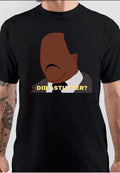 Did I Stutter T-Shirts, Hoodie, Sweatshirt - T-Shirt, Sweatshirt, Hoodie