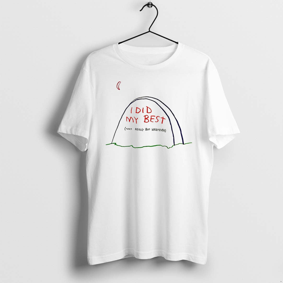 Did My Best Not Really But Whatever Rip Paint Tee Tshirts Sweater Hoodie Jpg Unisex T-shirt, Sweatshirt, Hoodie, Long Sleeve Tee - T-Shirt, Sweatshirt, Hoodie