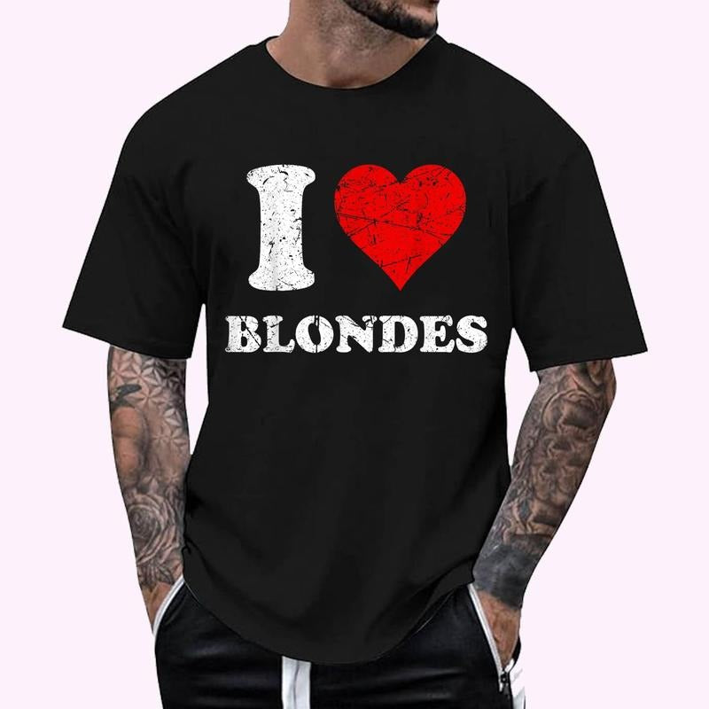 Distressed I Heart Blondes I Love Blondes Regular Fit Letter Round Neck Casual Short Sleeve Crew Neck Shirt Summer Top Daily T-Shirts, Hoodie, Sweatshirt - T-Shirt, Sweatshirt, Hoodie