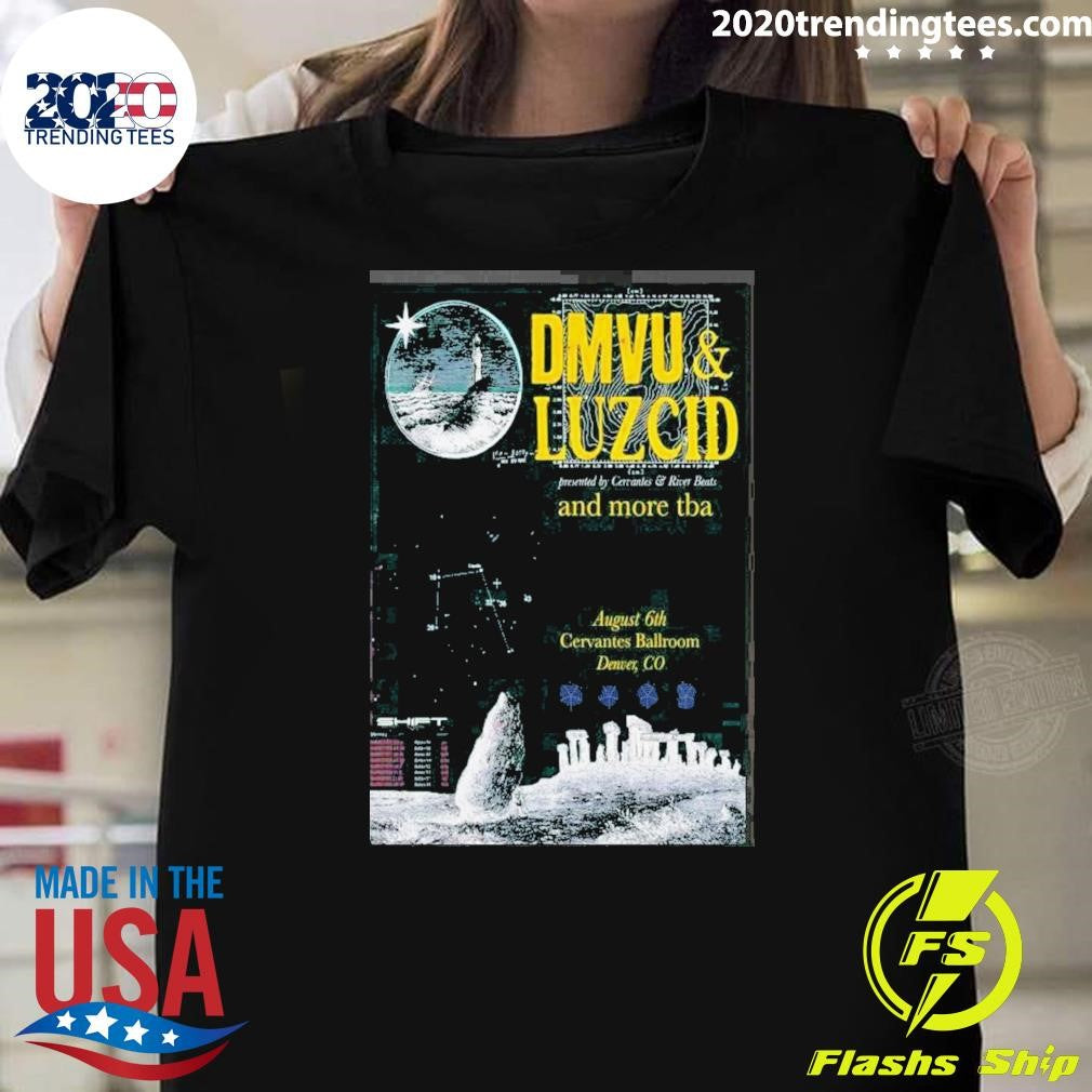 Dmvu And Luzcid 8 6 2026 Denver Co Poster Shirt Unisex T-shirt, Sweatshirt, Hoodie, Long Sleeve Tee - T-Shirt, Sweatshirt, Hoodie