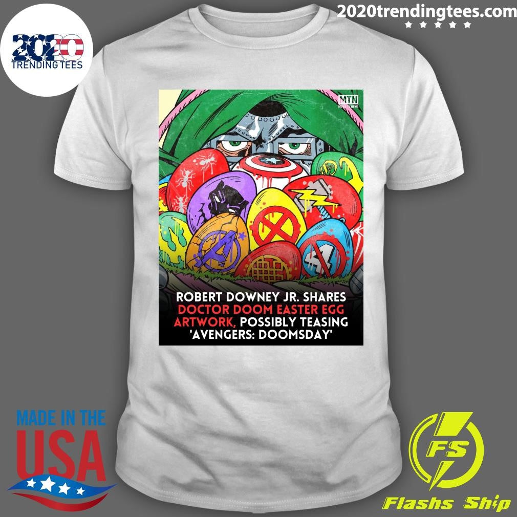 Doctor Doom Robert Downey Jr Easter Eggs Artwork Avengers Doomsday Leak Shirt Unisex T-shirt, Sweatshirt, Hoodie, Long Sleeve Tee - T-Shirt, Sweatshirt, Hoodie