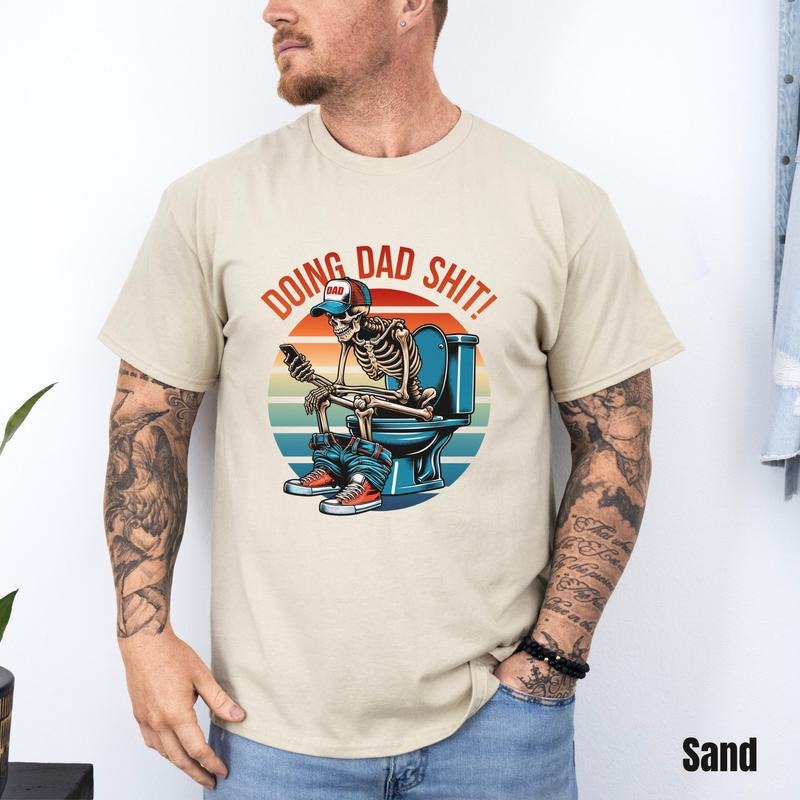 Doing Dad Shit Funny Dad Dad Joke Shirt Snarky Skeleton Shirt Step Dad Shirtfunny Fatherhood Skull Dad Life Shirt Dad Shirt TK43GN T-Shirts, Hoodie, Sweatshirt - T-Shirt, Sweatshirt, Hoodie