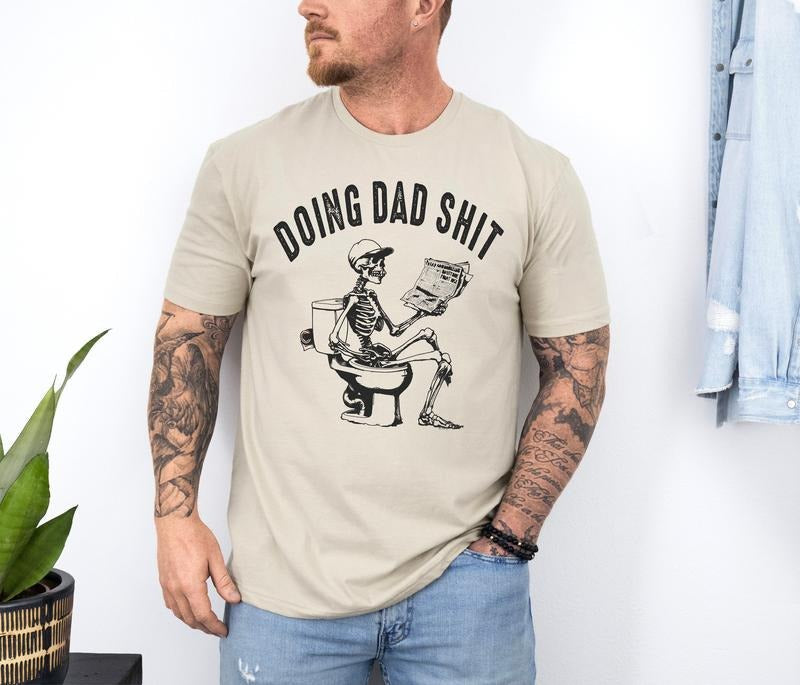 Doing Dad Shit Shirt Funny Father Shirt Skeleton Shirt Dad Shirt Dad T-Shirts, Hoodie, Sweatshirt - T-Shirt, Sweatshirt, Hoodie
