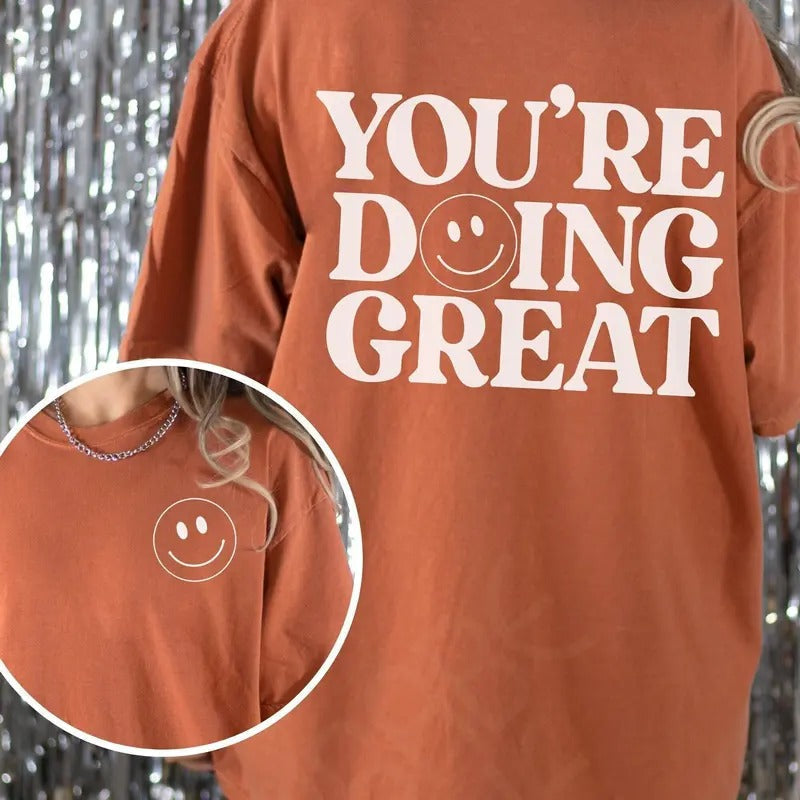 Doing Great Shirt Mental Health Shirt Motivational Shirt Mental Health Matters Shirt Inspirational T-Shirts, Hoodie, Sweatshirt - T-Shirt, Sweatshirt, Hoodie