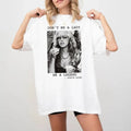 Don'T Be Lady Be Legend Shirt Ste Shirt Fan Clothes T-Shirts, Hoodie, Sweatshirt - T-Shirt, Sweatshirt, Hoodie