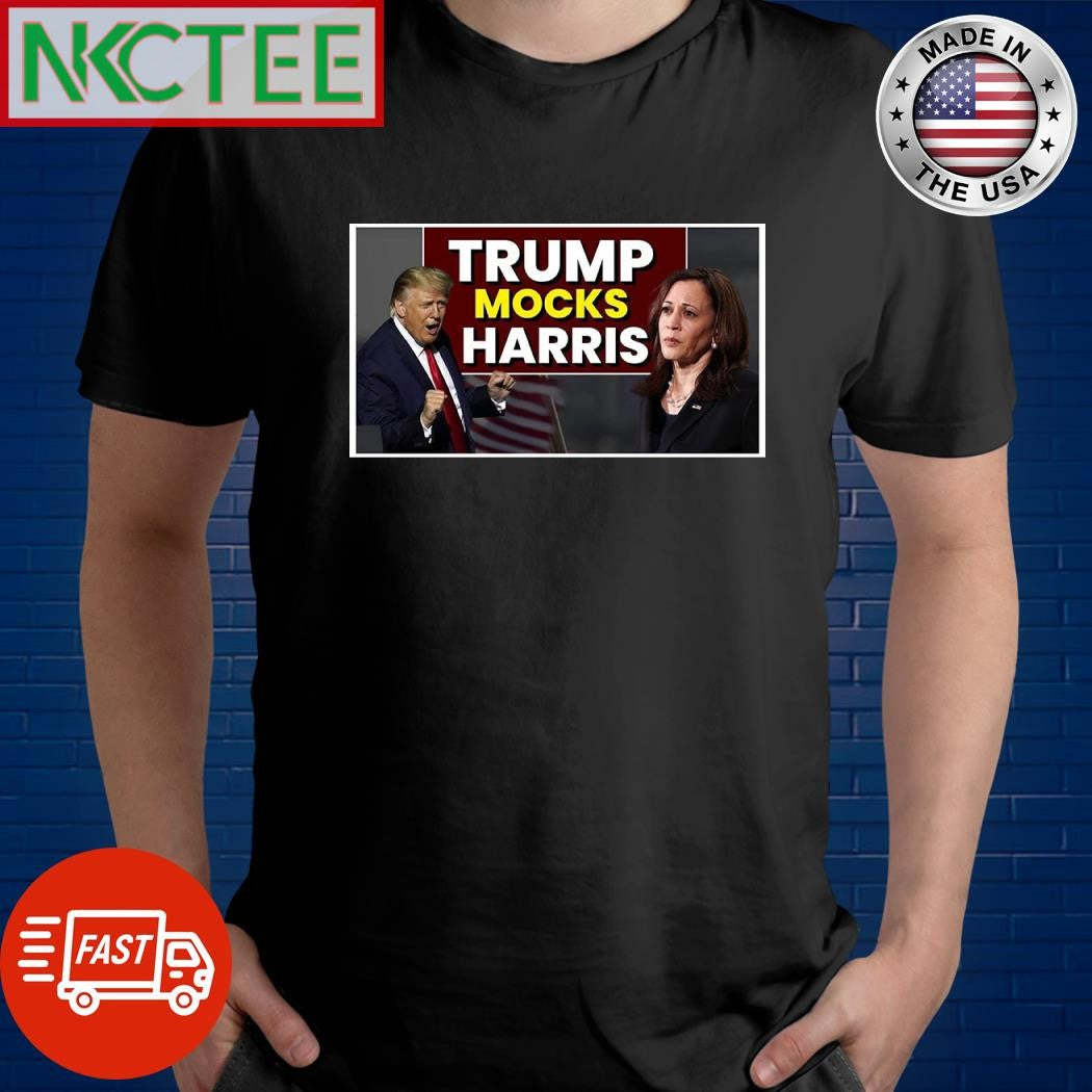 Donald Trump Mocks Kamala Harris At New York shirt Unisex T-shirt, Sweatshirt, Hoodie, Long Sleeve Tee - T-Shirt, Sweatshirt, Hoodie