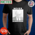 Donald Trump Mug Shot Never Surrender shirt Unisex T-shirt, Sweatshirt, Hoodie, Long Sleeve Tee - T-Shirt, Sweatshirt, Hoodie