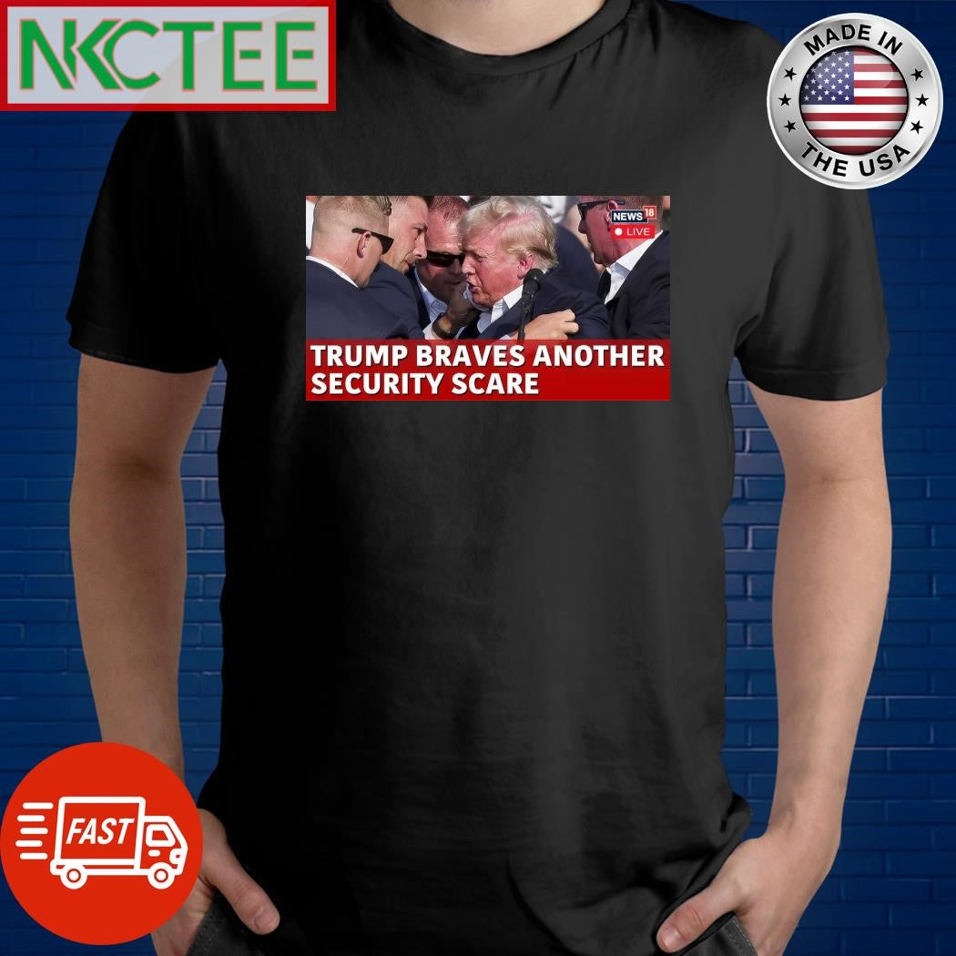 Donald Trump braves another security scare shirt Unisex T-shirt, Sweatshirt, Hoodie, Long Sleeve Tee - T-Shirt, Sweatshirt, Hoodie