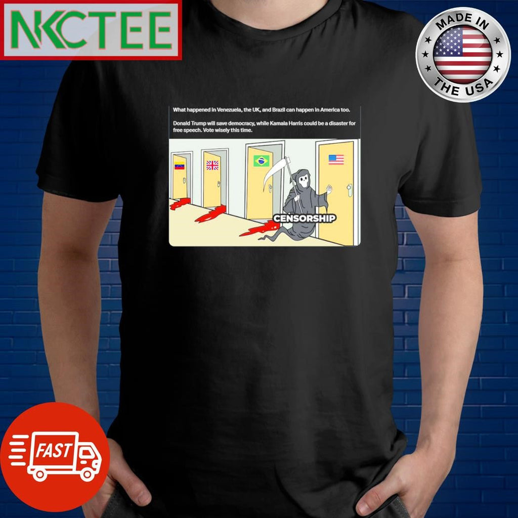 Donald Trump will save democracy, while Kamala Harris could be a disaster for free speech. Vote wisely this time Death shirt - T-Shirt, Sweatshirt, Hoodie