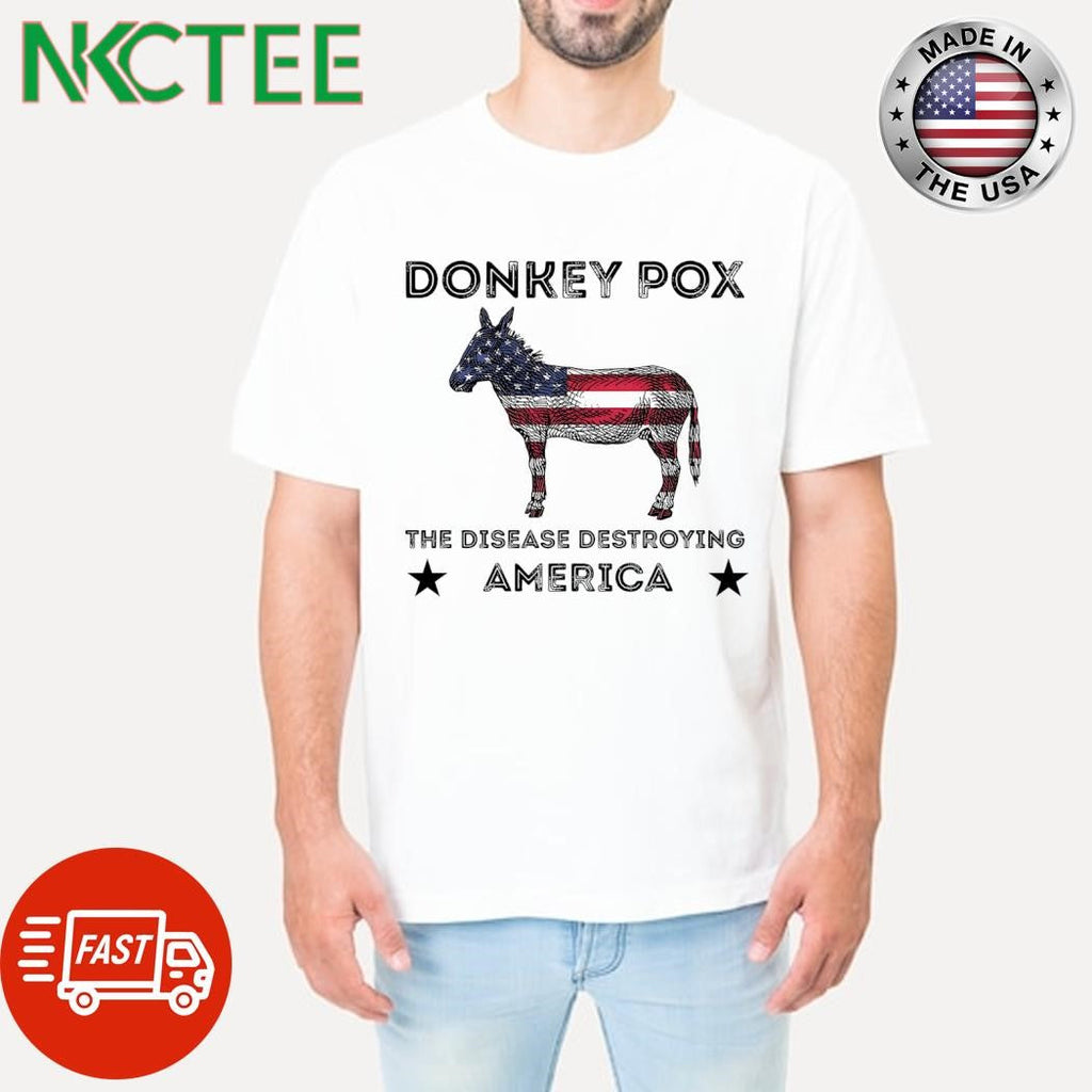 Donkey pox the disease destroying America shirt Unisex T-shirt, Sweatshirt, Hoodie, Long Sleeve Tee - T-Shirt, Sweatshirt, Hoodie