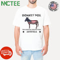 Donkey pox the disease destroying America shirt Unisex T-shirt, Sweatshirt, Hoodie, Long Sleeve Tee - T-Shirt, Sweatshirt, Hoodie