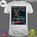 Donny Bent North America 2026 November 10 The Opera House Toronto, On Shirt Unisex T-shirt, Sweatshirt, Hoodie, Long Sleeve Tee - T-Shirt, Sweatshirt, Hoodie
