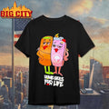 Dope.as.yola Push Trees Home Girls For Life Shirt Unisex T-shirt, Sweatshirt, Hoodie, Long Sleeve Tee - T-Shirt, Sweatshirt, Hoodie