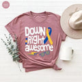Down Syndrome Awareness Shirt 321 Shirt Down Right Awesome World Down Syndrome Day Shirt Sped Teacher Down Syndrome Ribbon Shirt Hoodiestyle{N002}2 T-Shirts, Hoodie, Sweatshirt - T-Shirt, Sweatshirt, Hoodie