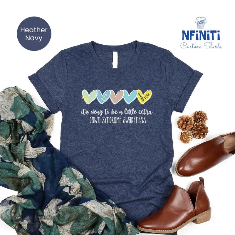 Down Syndrome Shirts Extra Chromosome Down Syndrome Down Syndrome Teacher Shirt Down Syndrome Awareness Shirt T-Shirts, Hoodie, Sweatshirt - T-Shirt, Sweatshirt, Hoodie