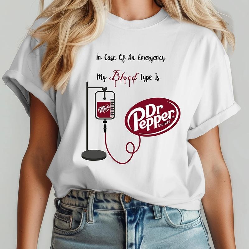 Dr. Pepper Shirt My Blood Type Is Dr. Pepper Shirt Cute Dr Pepper Shirt Her Soda Shirt Dr. Pepper T-Shirts, Hoodie, Sweatshirt - T-Shirt, Sweatshirt, Hoodie