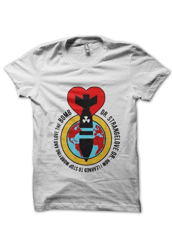 Dr. Strangelove Style010 T-Shirts, Hoodie, Sweatshirt - T-Shirt, Sweatshirt, Hoodie
