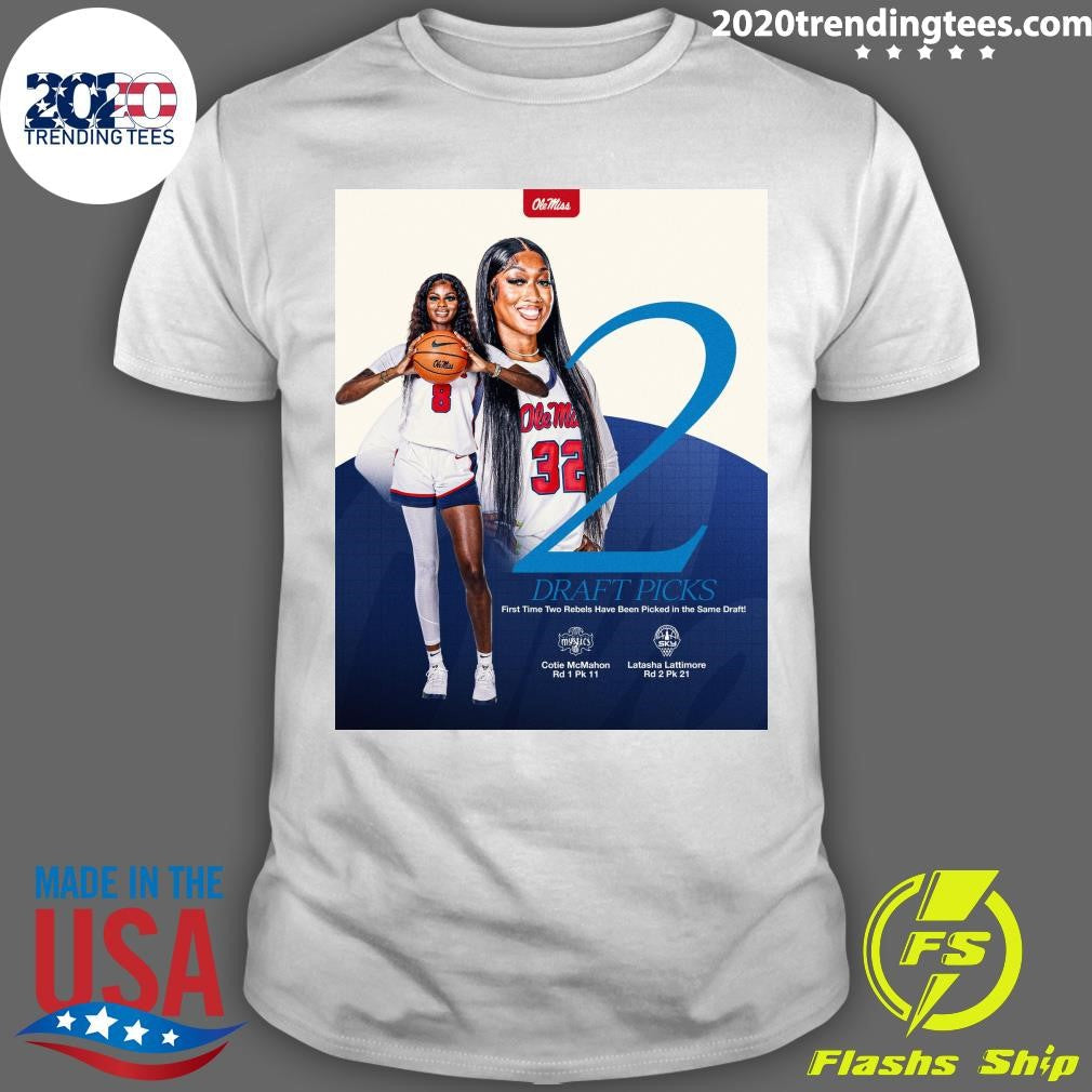 Draft Picks First Time Two Rebels Have Been Picked In The Same Draft Mystics Cotie Mcmahon and Latasha Lattimore Shirt - T-Shirt, Sweatshirt, Hoodie