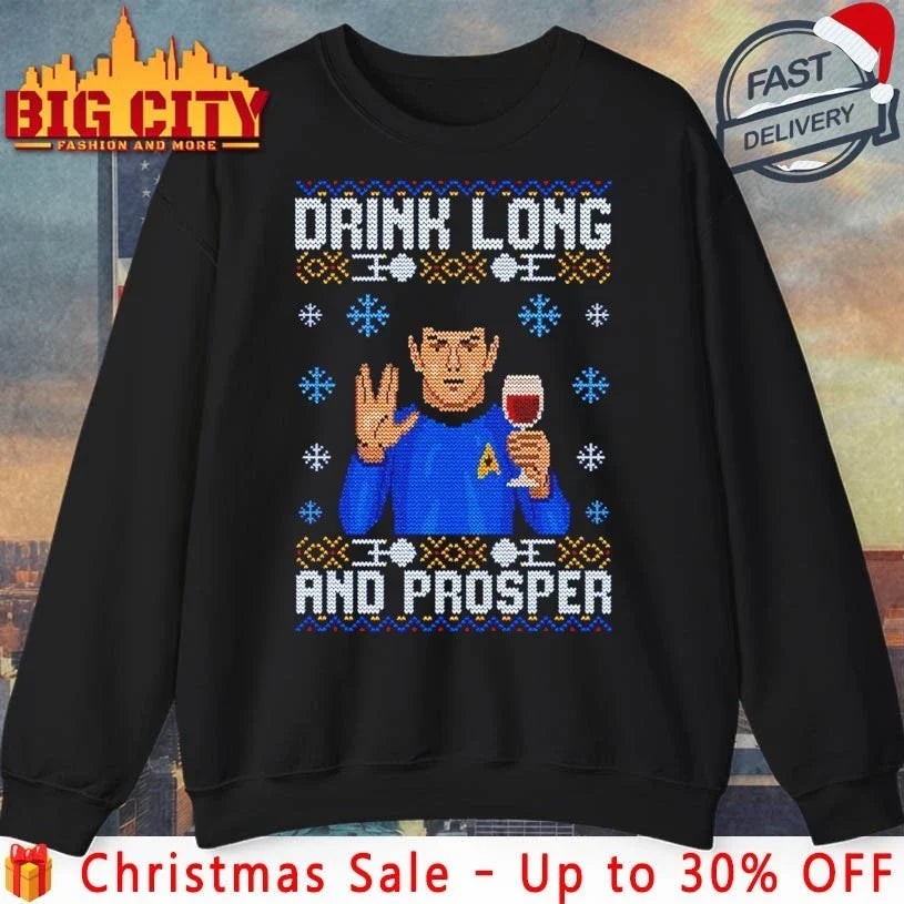 Drink Long And Prosper ugly Christmas shirt Unisex T-shirt, Sweatshirt, Hoodie, Long Sleeve Tee - T-Shirt, Sweatshirt, Hoodie