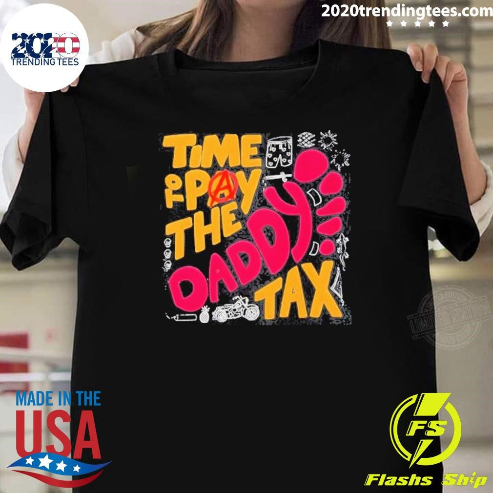 Dungeon Crawler Carl Time To Pay The Daddy Tax Shirt Unisex T-shirt, Sweatshirt, Hoodie, Long Sleeve Tee - T-Shirt, Sweatshirt, Hoodie