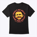Dustin Poirier Don'T Be Silly Jump Gilly Silly Shirt Menswear Top T-Shirts, Hoodie, Sweatshirt - T-Shirt, Sweatshirt, Hoodie