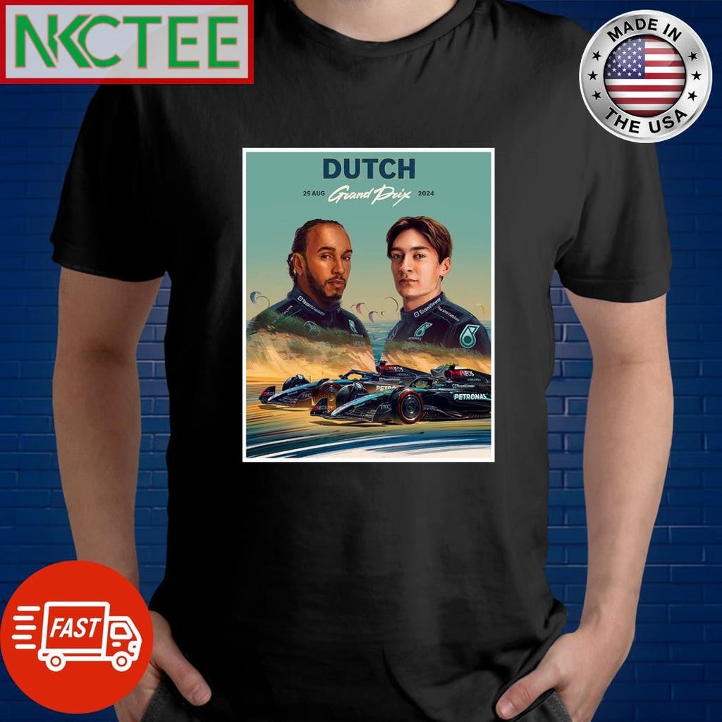 Dutch 25 Aug Grand Prix 2024 Mercedes-AMG Petronas F1 car race shirt Unisex T-shirt, Sweatshirt, Hoodie, Long Sleeve Tee - T-Shirt, Sweatshirt, Hoodie
