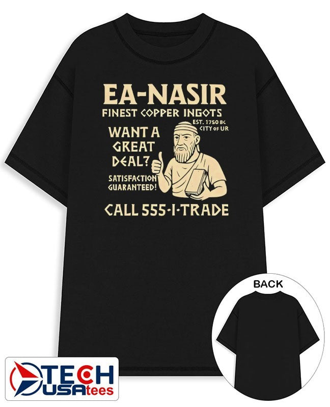 Ea-Nasir want a great deal shirt Unisex T-shirt, Sweatshirt, Hoodie, Long Sleeve Tee - T-Shirt, Sweatshirt, Hoodie