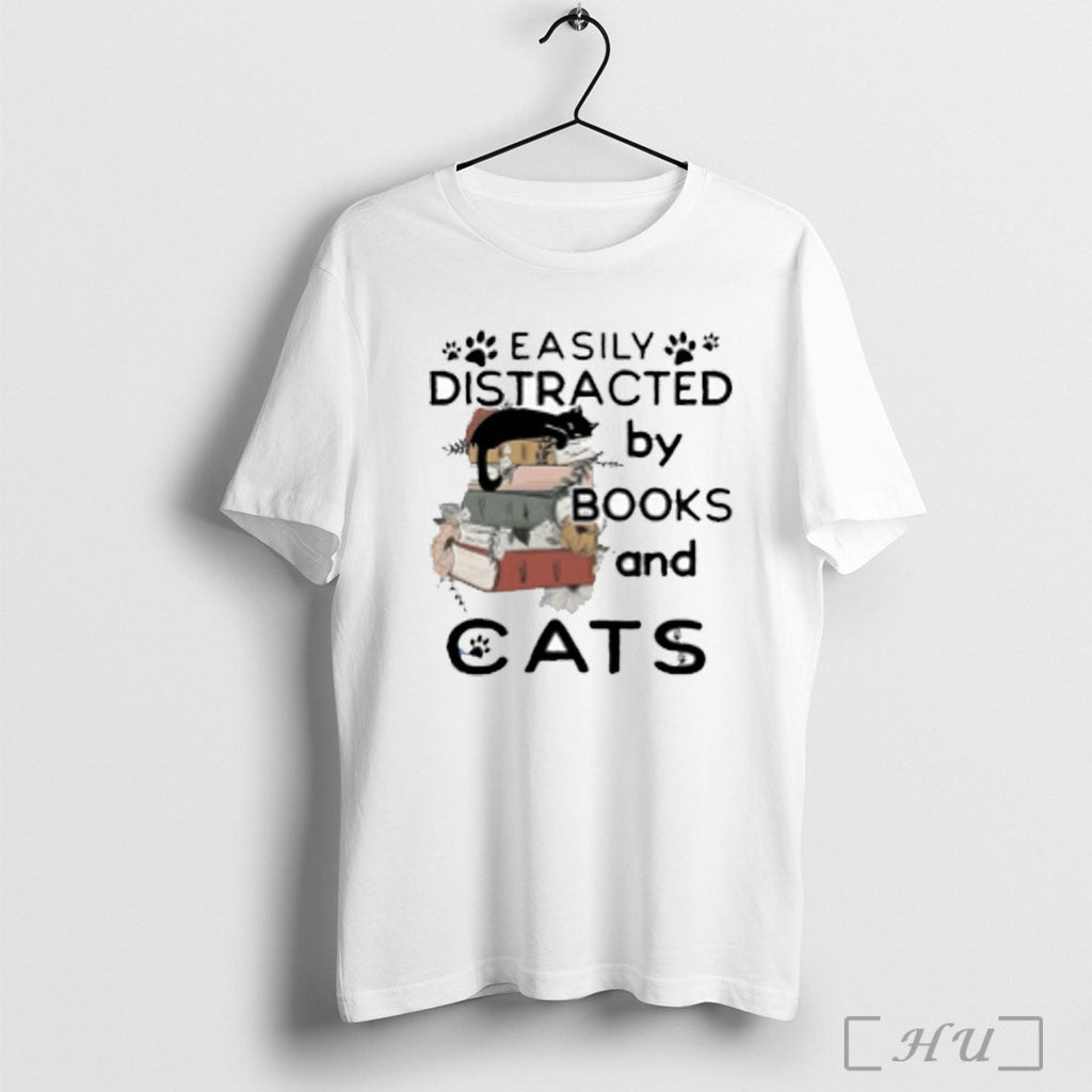 Easily Distracted By Books And Cats T Shirt Unisex T-shirt, Sweatshirt, Hoodie, Long Sleeve Tee - T-Shirt, Sweatshirt, Hoodie