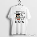 Easily Distracted By Books And Cats T Shirt Unisex T-shirt, Sweatshirt, Hoodie, Long Sleeve Tee - T-Shirt, Sweatshirt, Hoodie