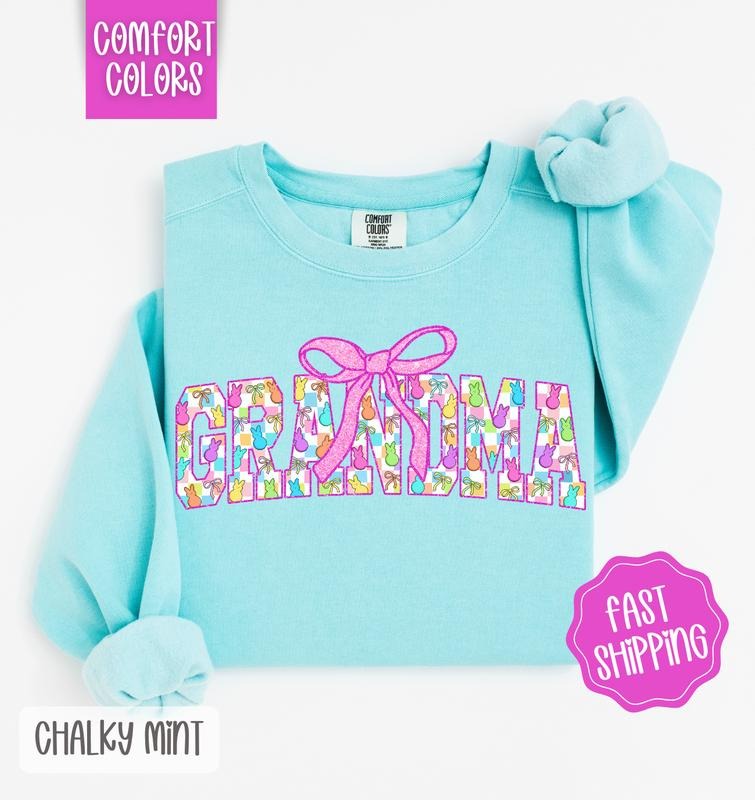 Easter Peep Grandma Comfort Colors Cute Easter Grandma Her T-Shirts, Hoodie, Sweatshirt - T-Shirt, Sweatshirt, Hoodie