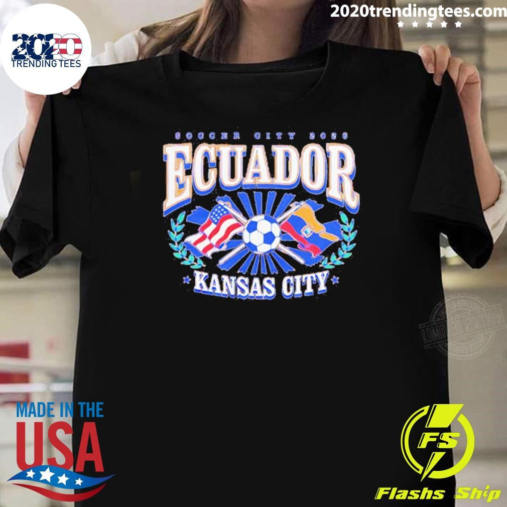 Ecuador Soccer City 2026 Kansas City Shirt Unisex T-shirt, Sweatshirt, Hoodie, Long Sleeve Tee - T-Shirt, Sweatshirt, Hoodie