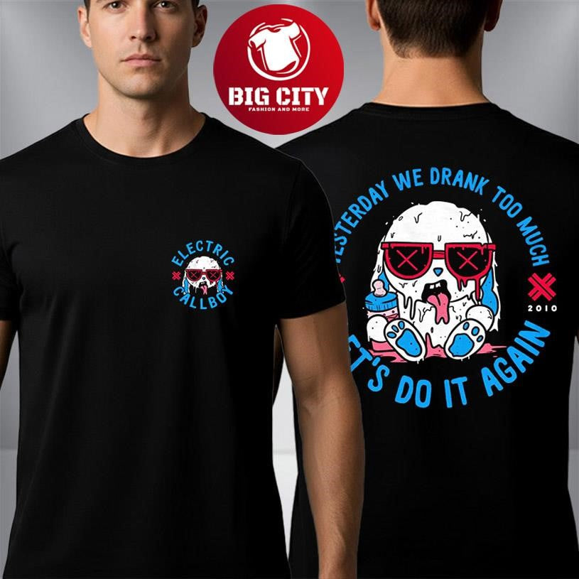 Electric Callboy Lets Do It Again Two Sided Shirt Unisex T-shirt, Sweatshirt, Hoodie, Long Sleeve Tee - T-Shirt, Sweatshirt, Hoodie