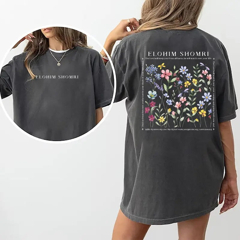 Elohim Shomri Shirt Floral Christian Bible Verse Psalm 121 Printed God Is My Protector Comfort Shirt Casual Scripture Shirts Religious Womenswear Cotton Fabric Relaxed Chic T-Shirts, Hoodie, Sweatshirt - T-Shirt, Sweatshirt, Hoodie