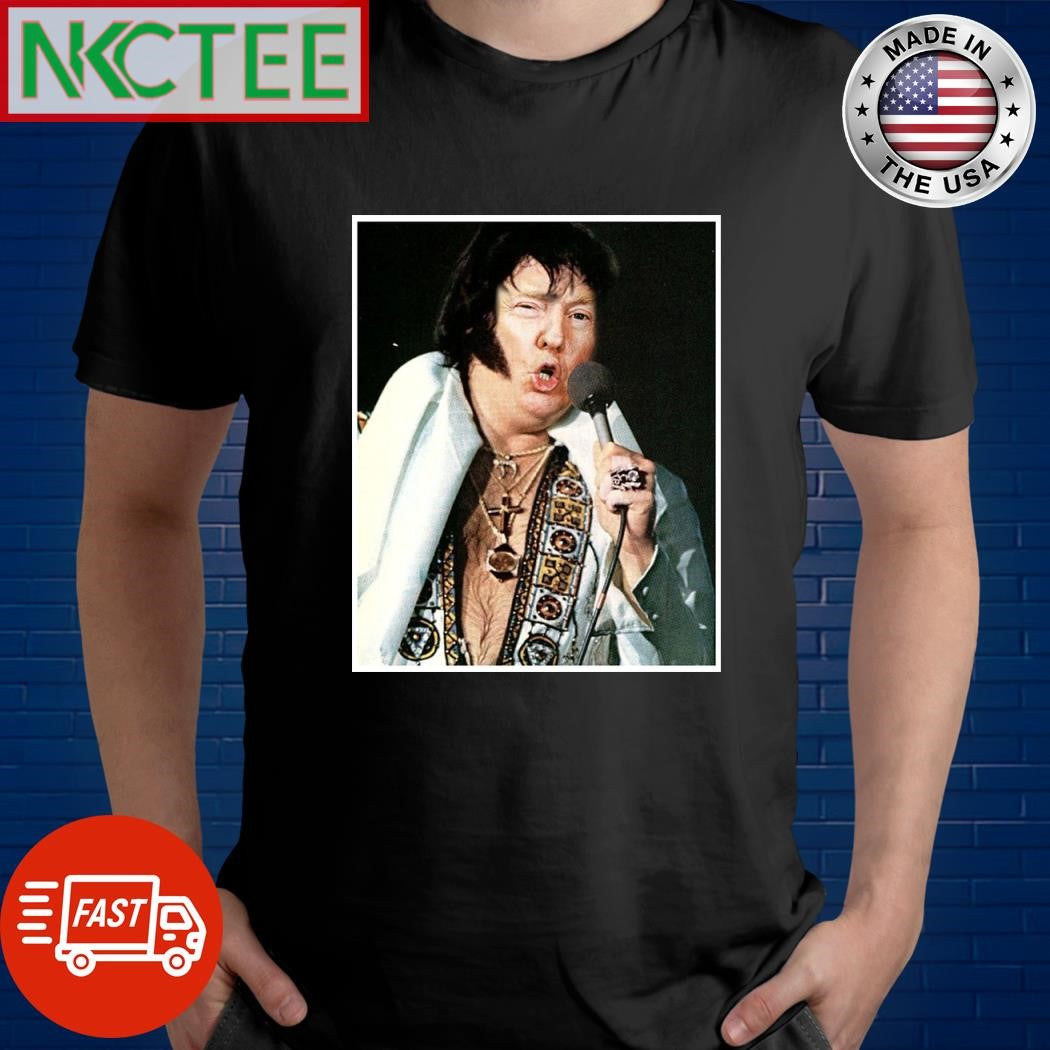 Elvis Presley Donald Trump shirt Unisex T-shirt, Sweatshirt, Hoodie, Long Sleeve Tee - T-Shirt, Sweatshirt, Hoodie