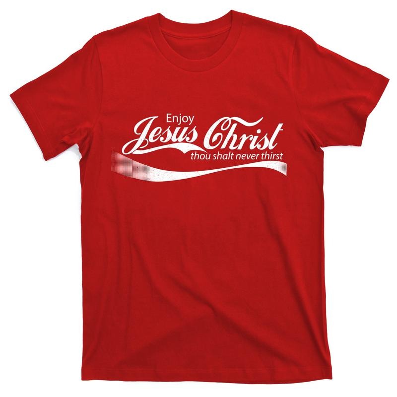 Enjoy Jesus Christ Thou Shalt Never Thirst Cotton Menswear T-Shirts, Hoodie, Sweatshirt - T-Shirt, Sweatshirt, Hoodie