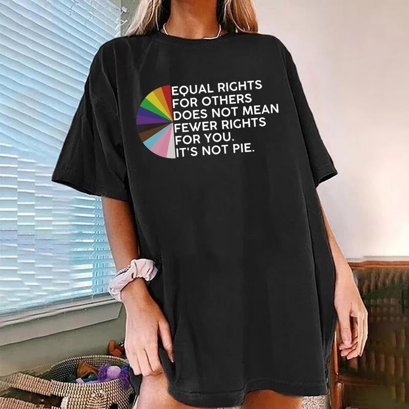 Equal Rights Others Does Not Mean Fewer Rights You Shirt Not Pie Shirt LGBT Rainbow Black Rainbow Transgender Rainbow Pride Shirt LGBT Support Shirt T-Shirts, Hoodie, Sweatshirt - T-Shirt, Sweatshirt, Hoodie