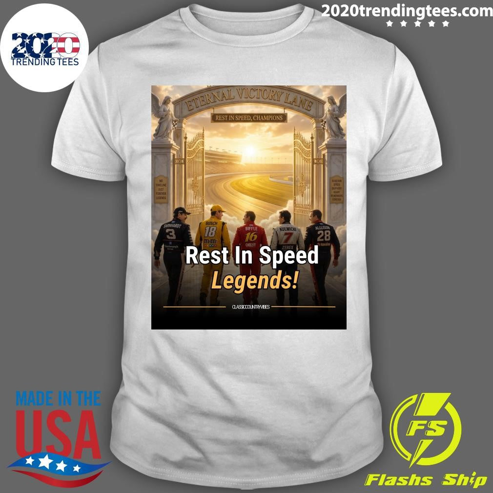 Eternal Victory Lane Rest In Speed, Champions Rest In Speed Legends Shirt Unisex T-shirt, Sweatshirt, Hoodie, Long Sleeve Tee - T-Shirt, Sweatshirt, Hoodie