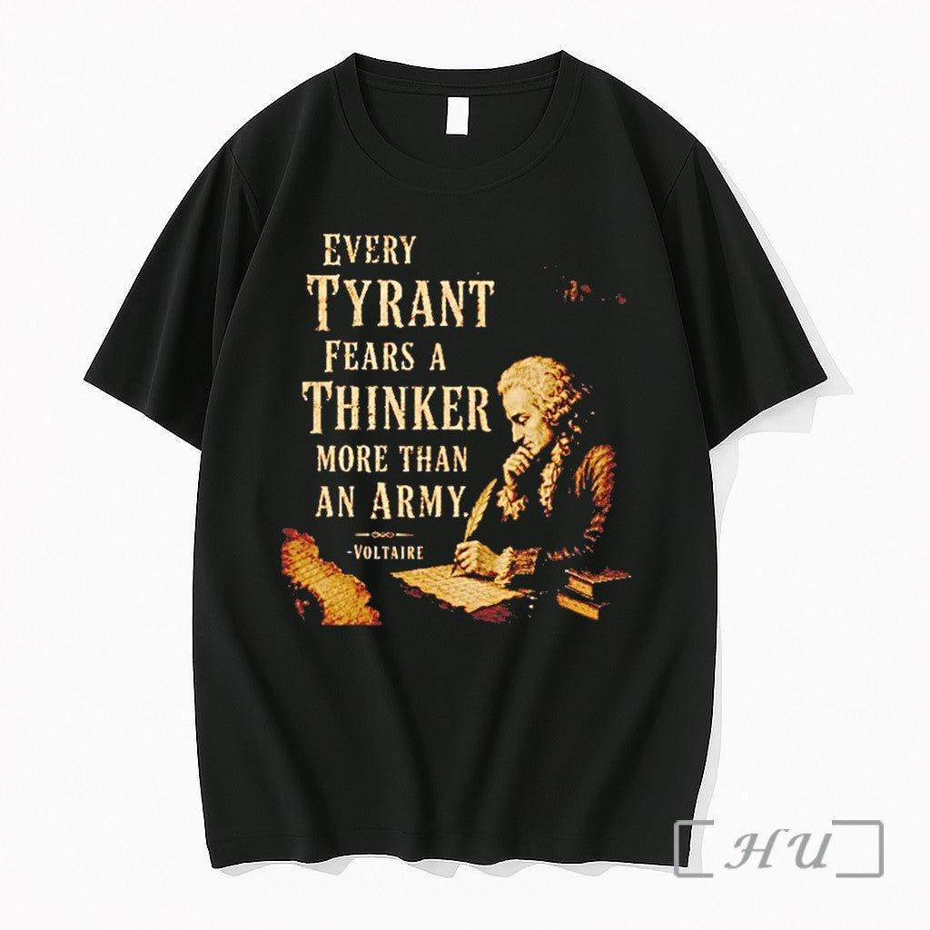 Every Tyrant Fears A Thinker More Than An Army Tshirts Sweater Hoodie Jpg Unisex T-shirt, Sweatshirt, Hoodie, Long Sleeve Tee - T-Shirt, Sweatshirt, Hoodie