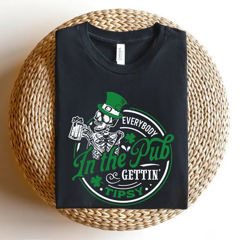 Everybody Pub Getting Tipsy Irish Pub St Patrick'S Day Shirt Irish Giftsaint Paddy'S Skeleton T-Shirts, Hoodie, Sweatshirt - T-Shirt, Sweatshirt, Hoodie