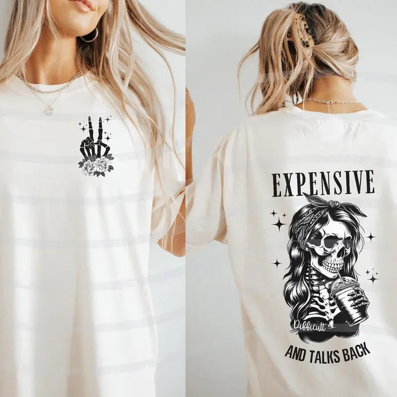 Expensive Difficult Talks Back Boujee Mom Skeleton Funny Shirt Front Back Expensive Difficult Talks Back Cotton Top T-Shirts, Hoodie, Sweatshirt - T-Shirt, Sweatshirt, Hoodie