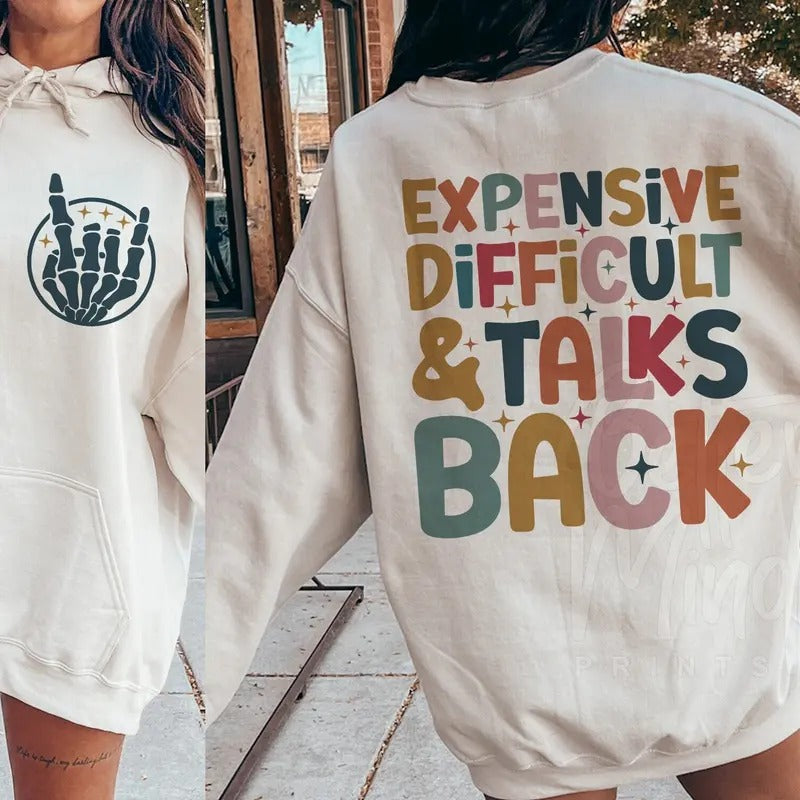 Expensive Difficult Talks Back Expensive Difficult Cricut Cut Files Sublimation T-Shirts, Hoodie, Sweatshirt - T-Shirt, Sweatshirt, Hoodie