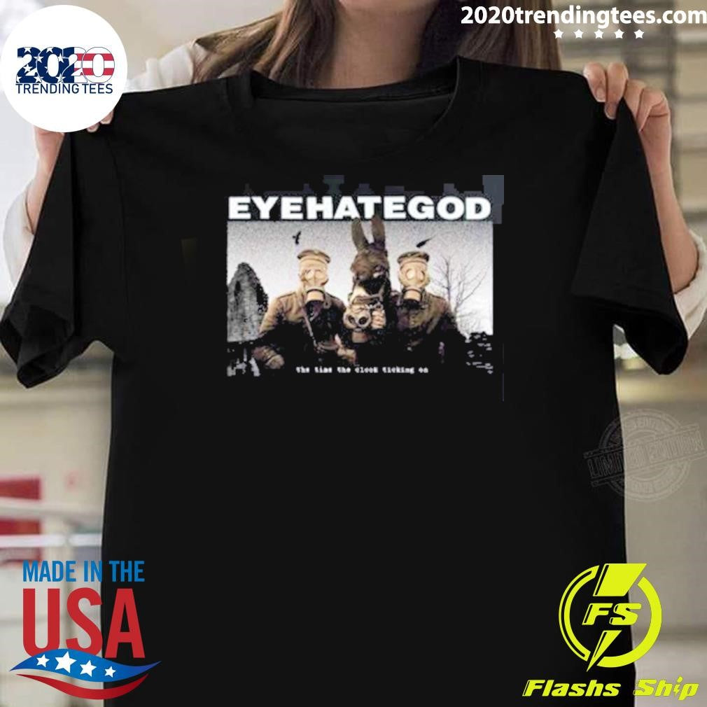Eyehategod The Time The Clock Ticking On US Spring Tour 2026 Merch Shirt Unisex T-shirt, Sweatshirt, Hoodie, Long Sleeve Tee - T-Shirt, Sweatshirt, Hoodie