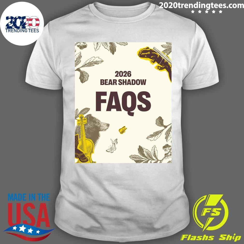 FAQS The 2026 Bear Shadow Music Festival Shirt Unisex T-shirt, Sweatshirt, Hoodie, Long Sleeve Tee - T-Shirt, Sweatshirt, Hoodie