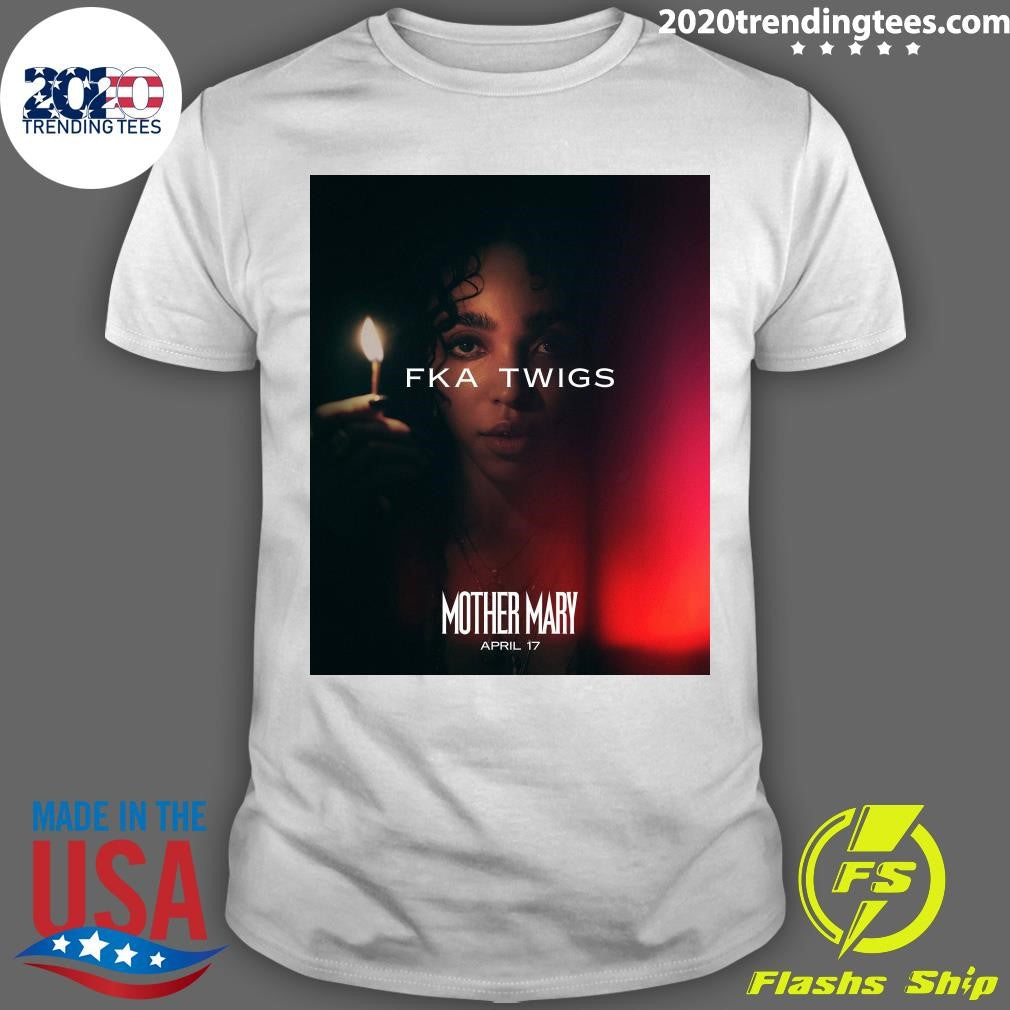 FKA Twigs Mother Mary April 17 2026 Shirt Unisex T-shirt, Sweatshirt, Hoodie, Long Sleeve Tee - T-Shirt, Sweatshirt, Hoodie