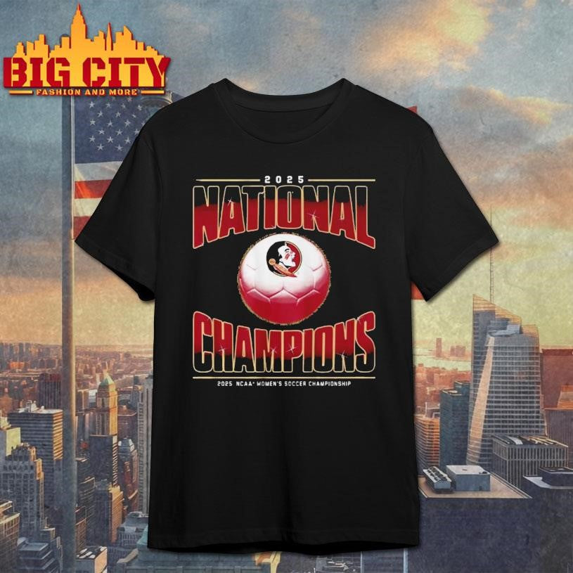 FSU Womens Soccer 2025 NCAA National Champions Shirt Unisex T-shirt, Sweatshirt, Hoodie, Long Sleeve Tee - T-Shirt, Sweatshirt, Hoodie