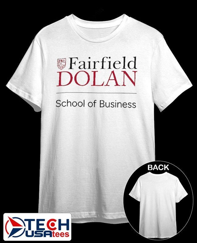 Fairfield Stags Dolan School of Business shirt Unisex T-shirt, Sweatshirt, Hoodie, Long Sleeve Tee - T-Shirt, Sweatshirt, Hoodie