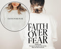 Faith Over Fear Christian Christian Jesus Bible Verse T-Shirts, Hoodie, Sweatshirt - T-Shirt, Sweatshirt, Hoodie