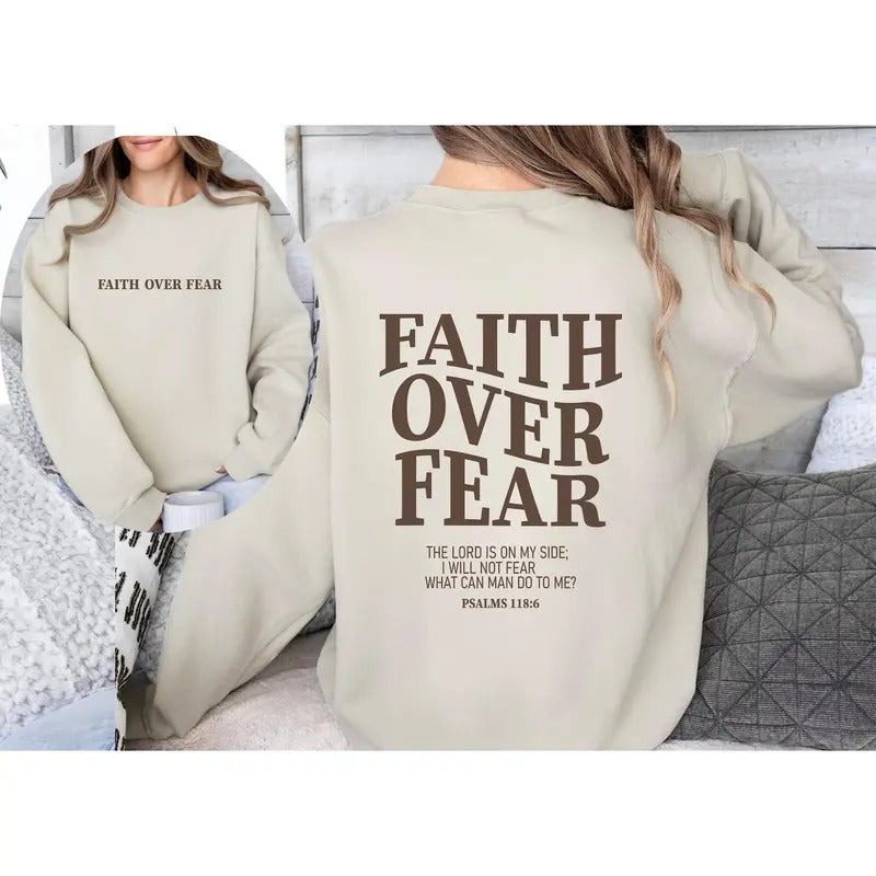 Faith Over Fear Christian Christian Jesus Bible Verse Church Clothes Sweat T-Shirts, Hoodie, Sweatshirt - T-Shirt, Sweatshirt, Hoodie