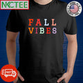 Fall Vibes shirt Unisex T-shirt, Sweatshirt, Hoodie, Long Sleeve Tee - T-Shirt, Sweatshirt, Hoodie